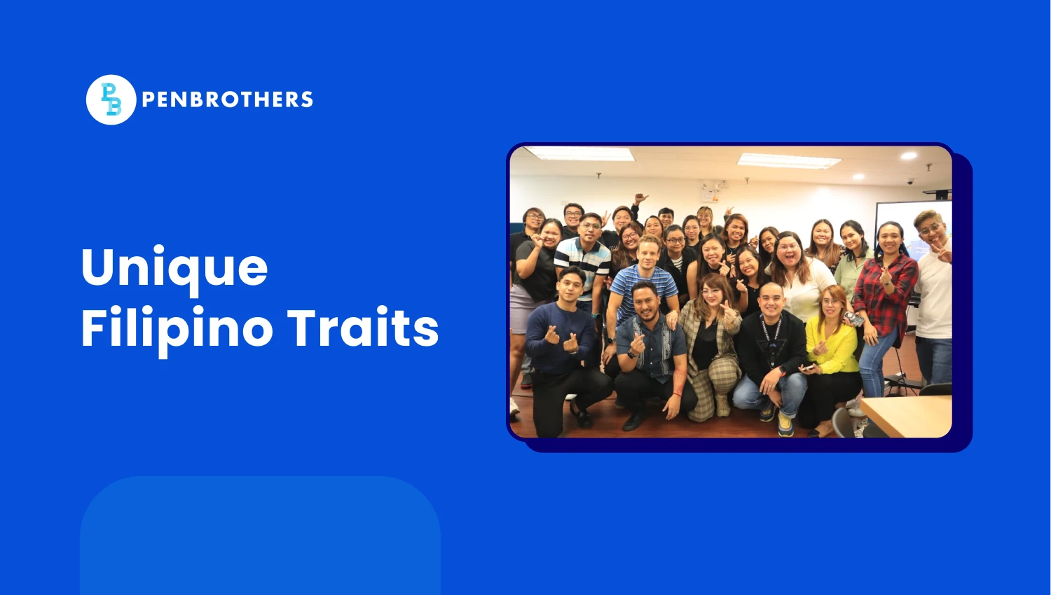 Top 6 Cultural Traits and Values That Make Filipinos Ideal Remote Workers