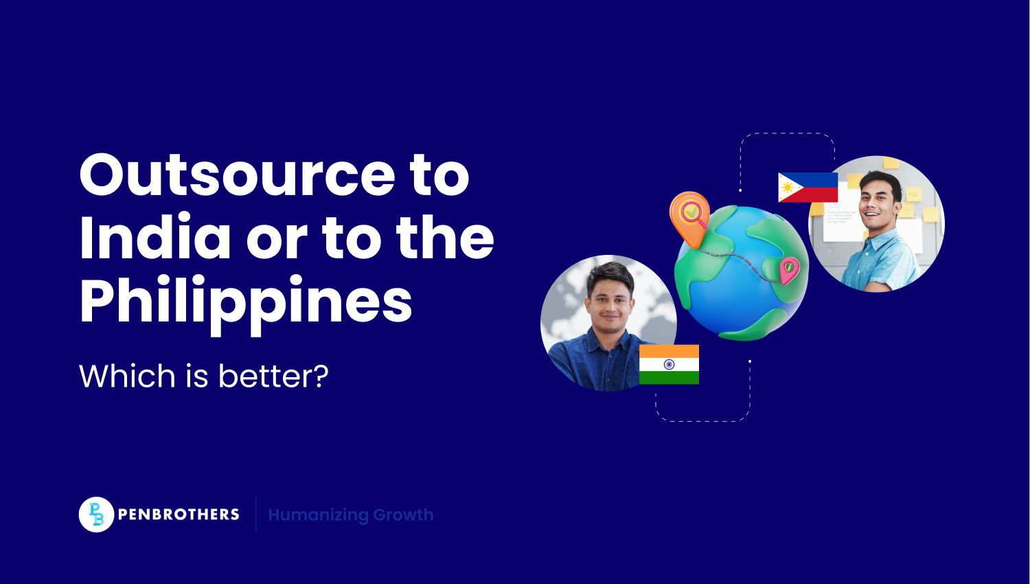 Outsourcing To India vs. To The Philippines: Which is Better?
