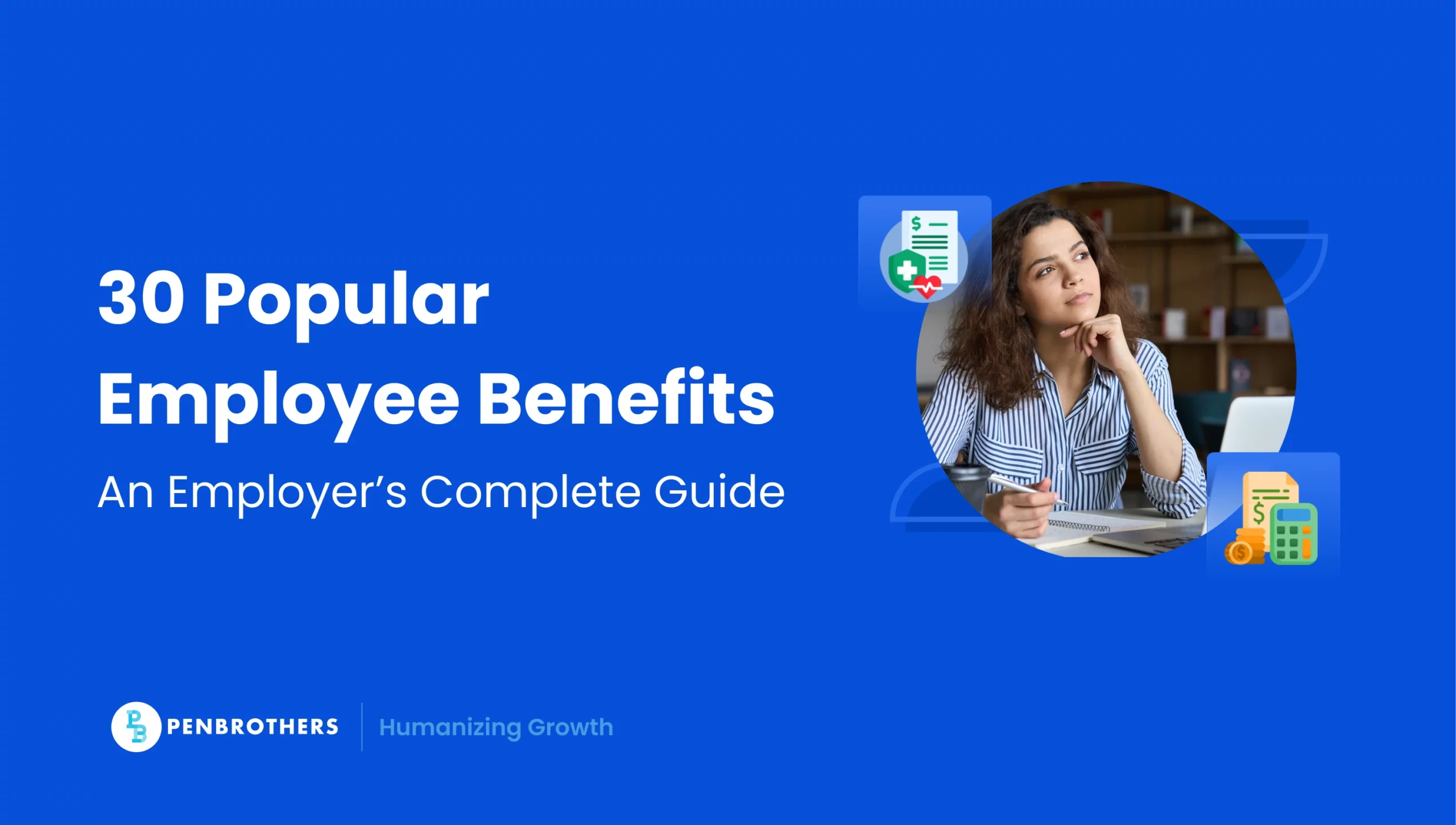 30 Popular Employee Benefits: An Employer’s Complete Guide
