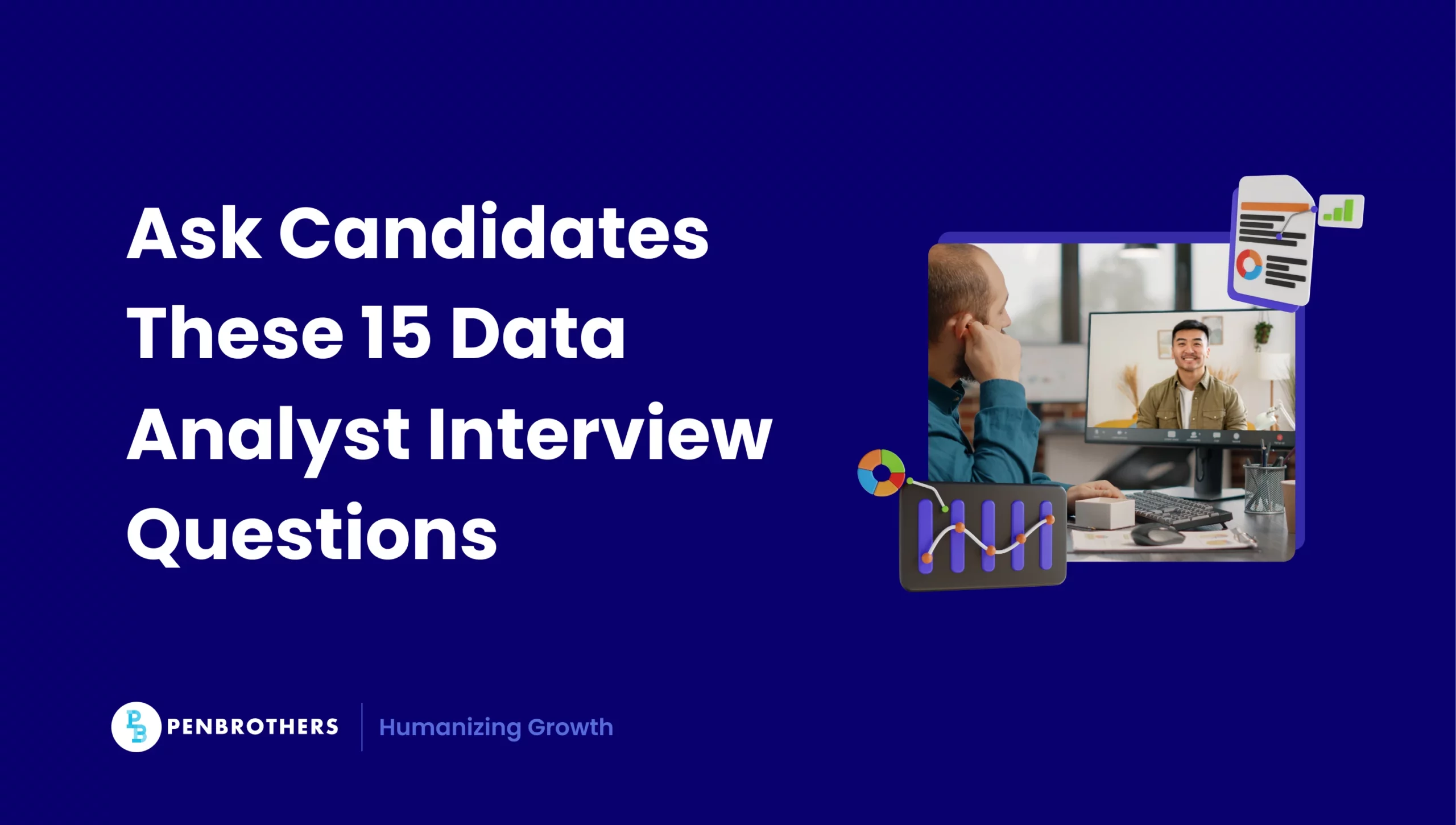 Ask Candidates These 15 Data Analyst Interview Questions