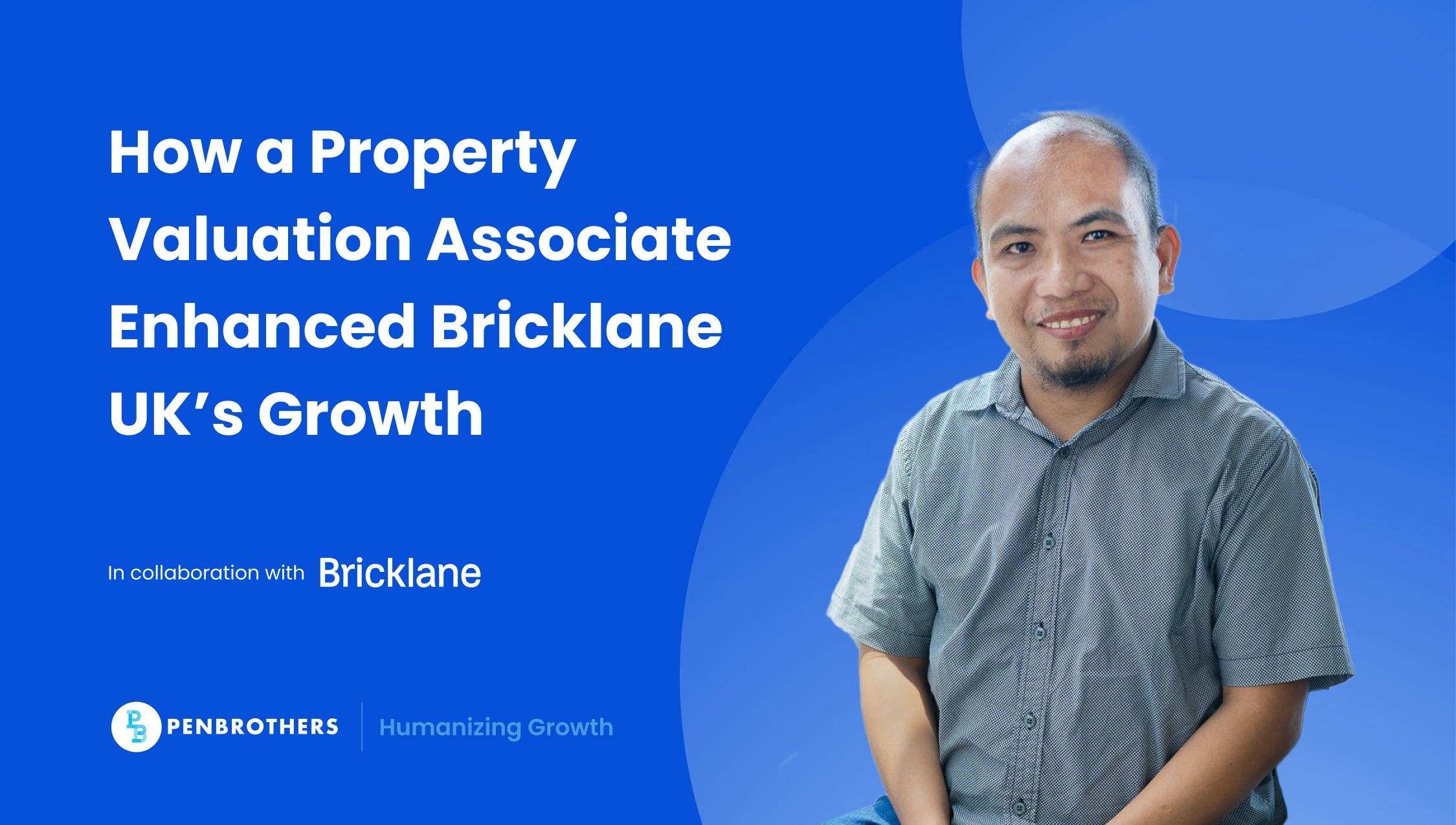 How a Property Valuation Associate Enhanced Bricklane UK’s Growth