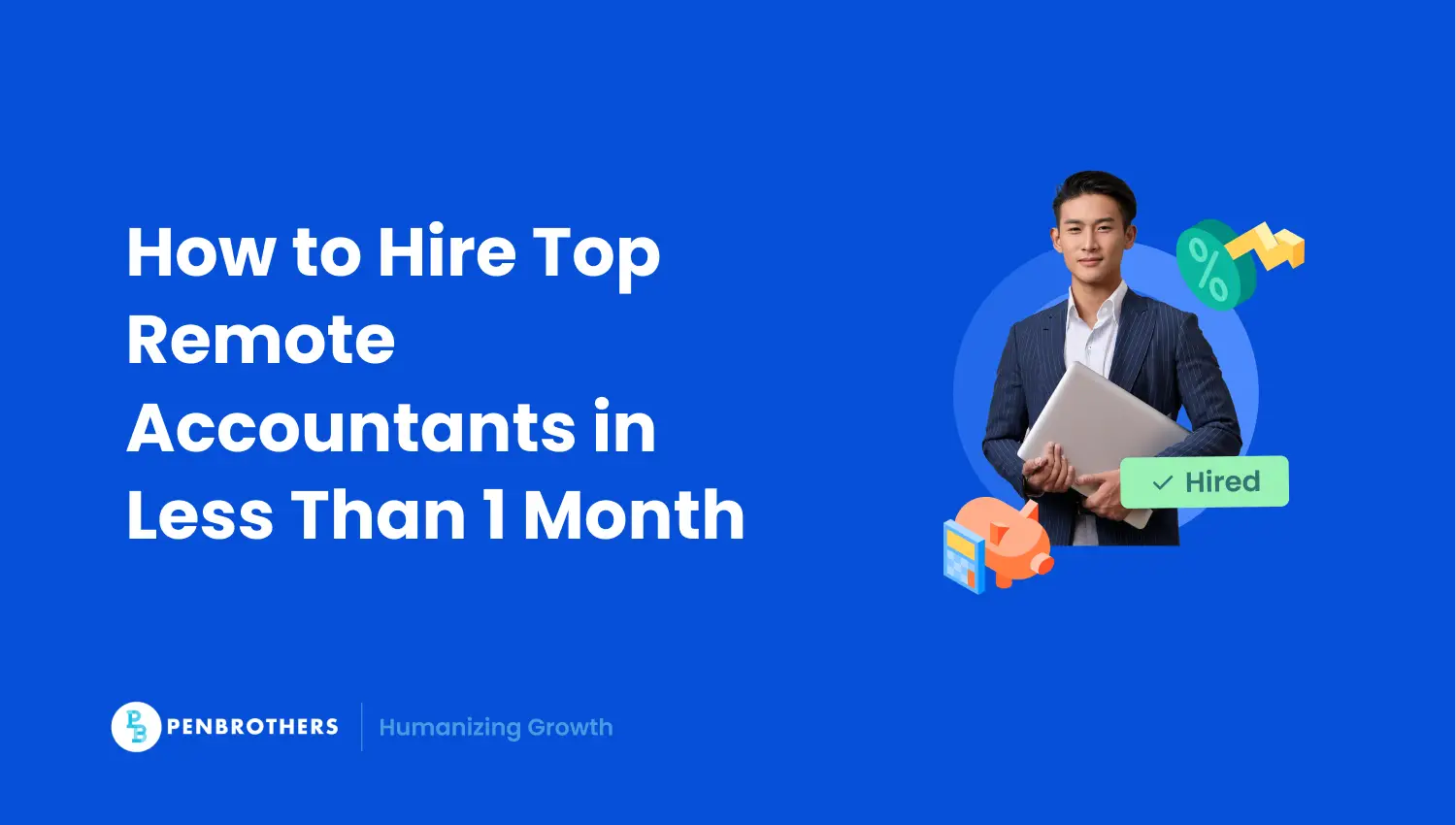 How to Hire Top Remote Accountants in Less Than 1 Month