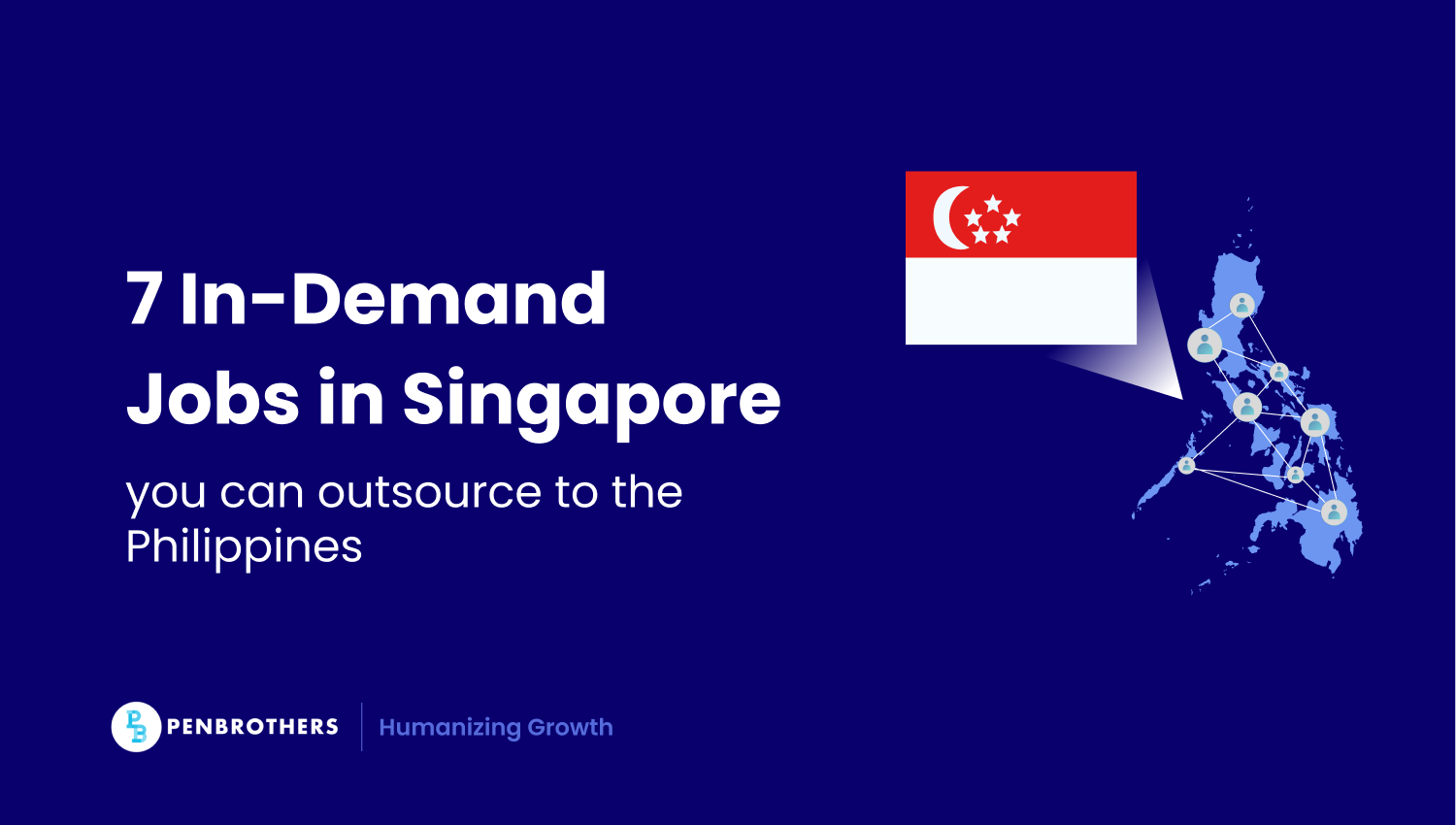 7 In-Demand Jobs in Singapore You Can Outsource to the Philippines