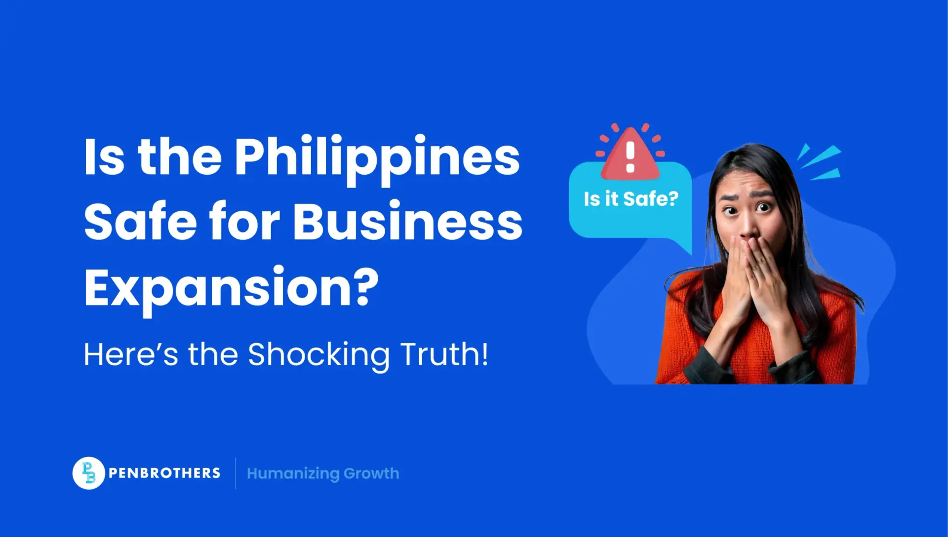 Is the Philippines Safe to Visit and for Business Expansion?