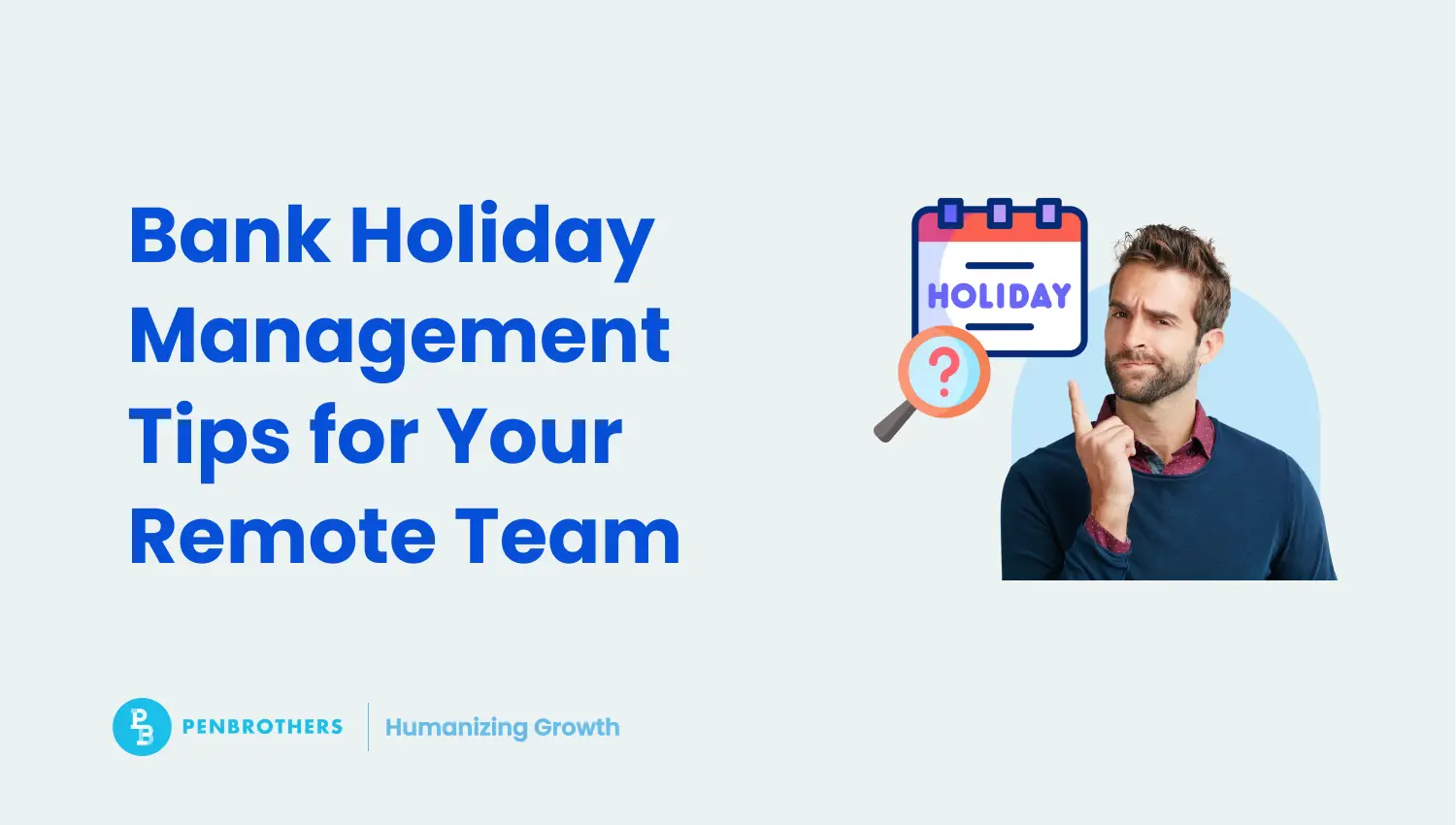 Bank Holiday Management Tips for Your Remote Team