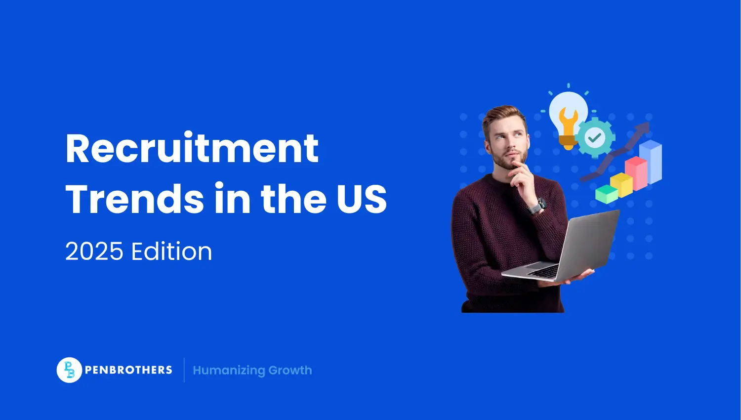 2025 Recruitment Trends in the US