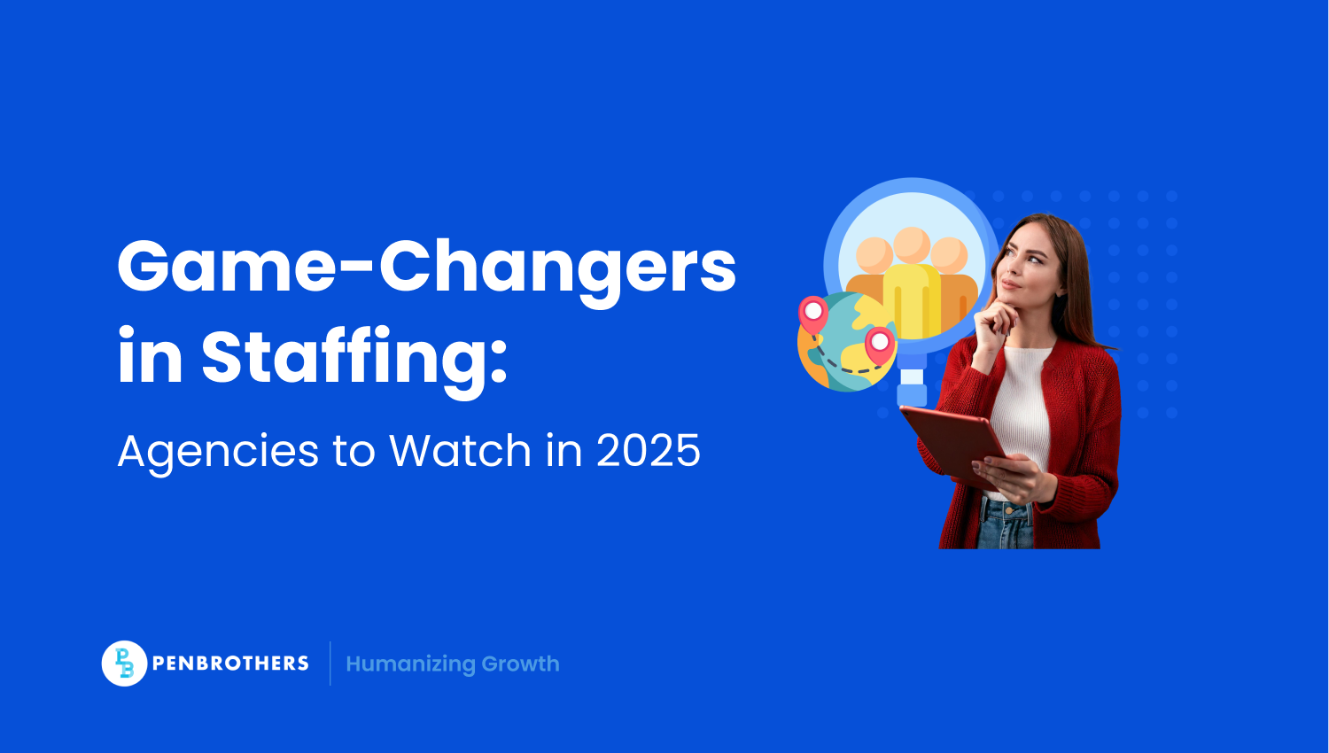 Top 10 Staffing Agencies to Watch in 2025