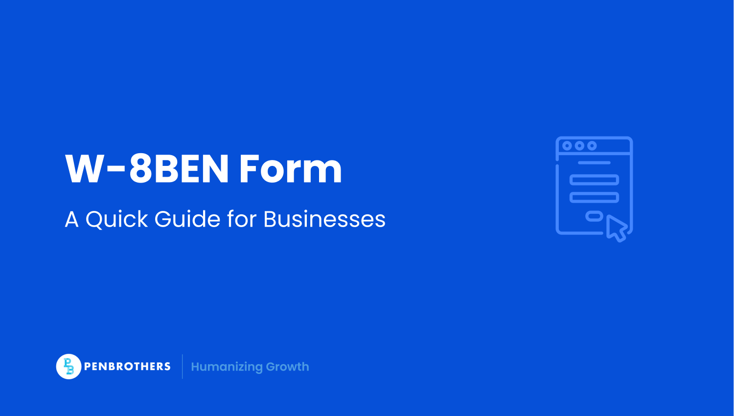 W-8BEN Form: What It Is and When You Need to Collect One W-8BEN Form: What It Is and When You Need to Collect One