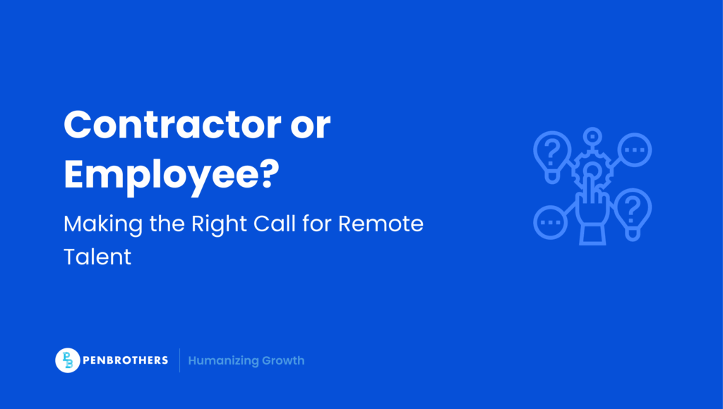 Independent Contractor vs Employee: Which Is Better for Hiring Remote Talent?