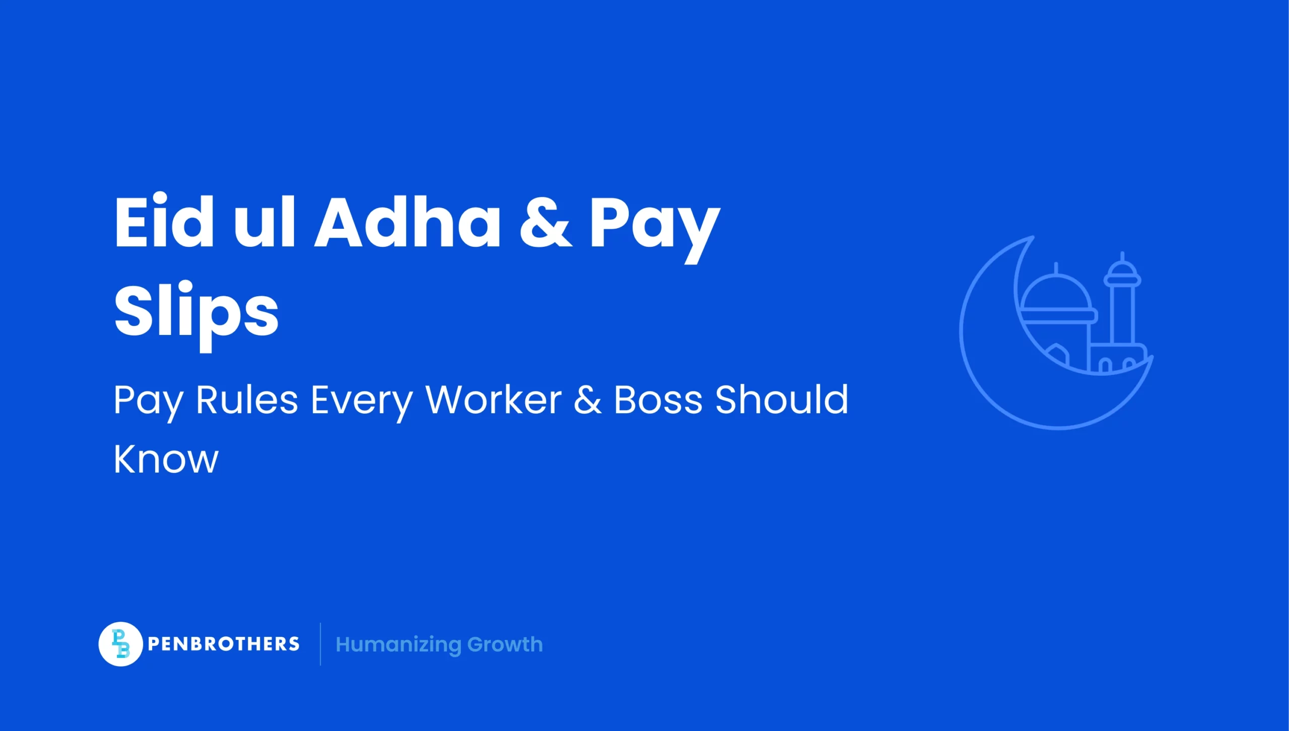 Eid ul Adha Pay Rules: Holiday Guide for Employers and Employees