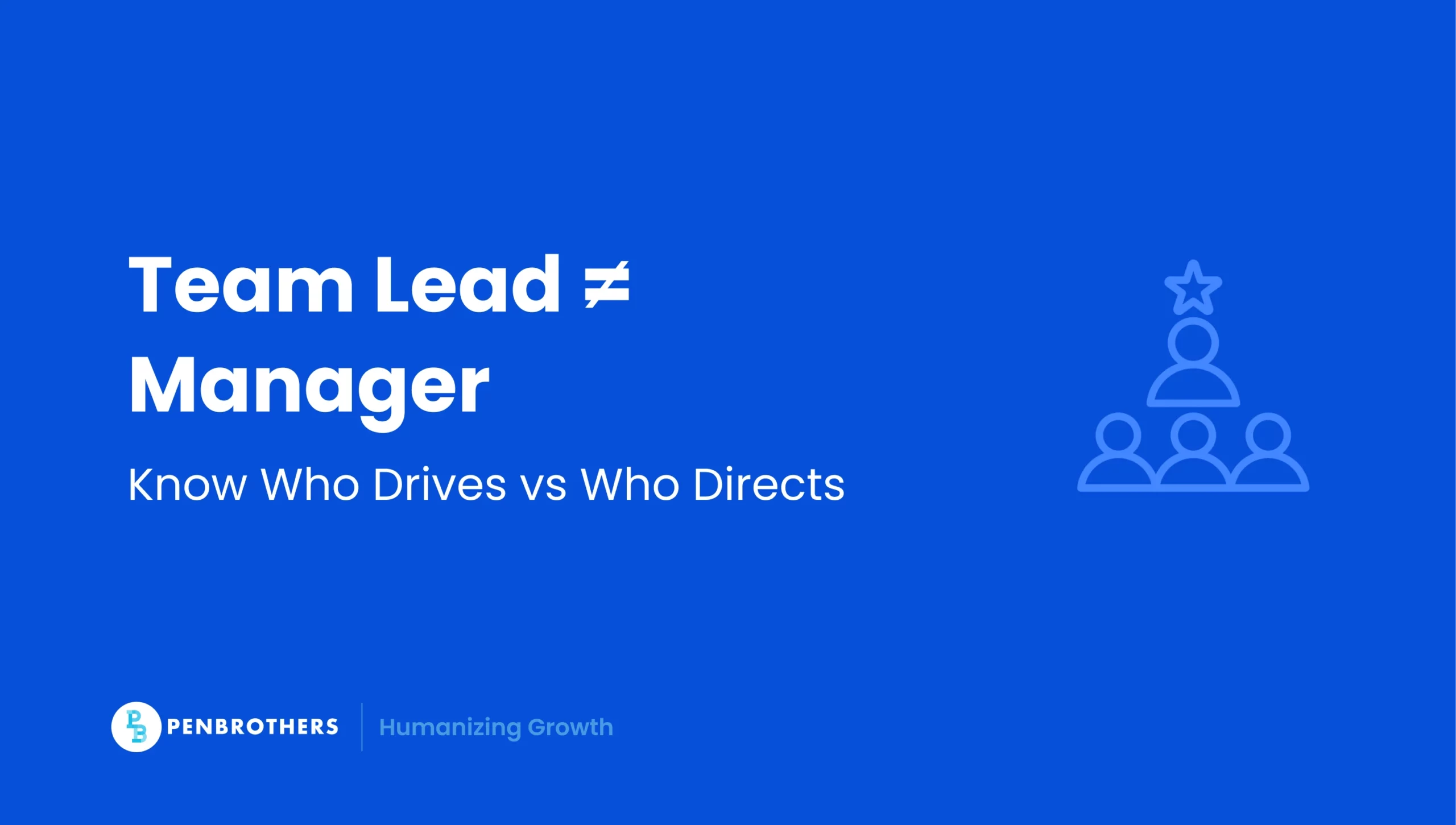 Team Lead vs Manager: Know Which Hire You Need