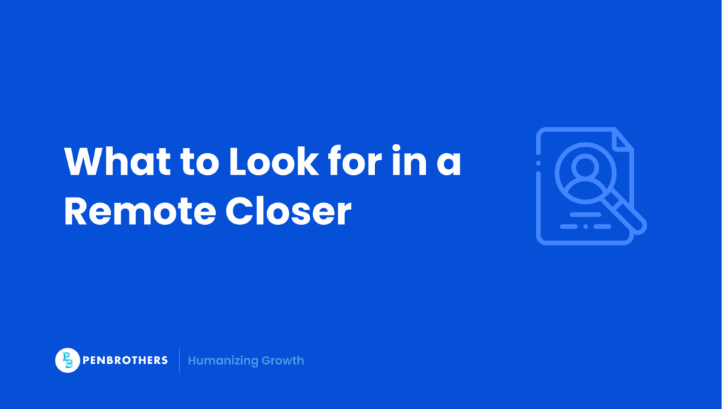 Hiring Remote Closers: What Founders Need to Know