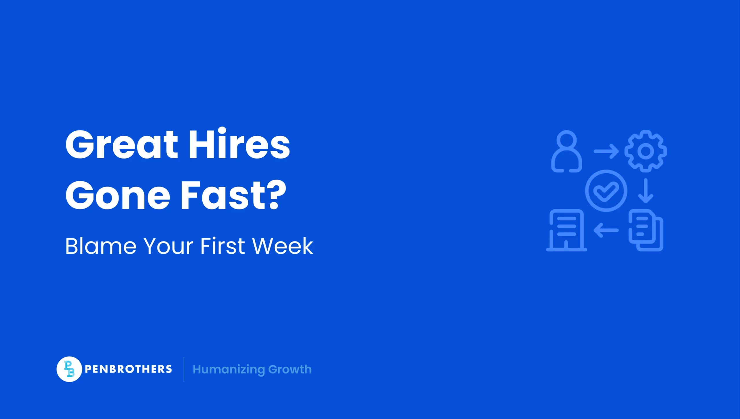 Welcome to the Team: How Smart Companies Onboard New Hires for Long-Term Success