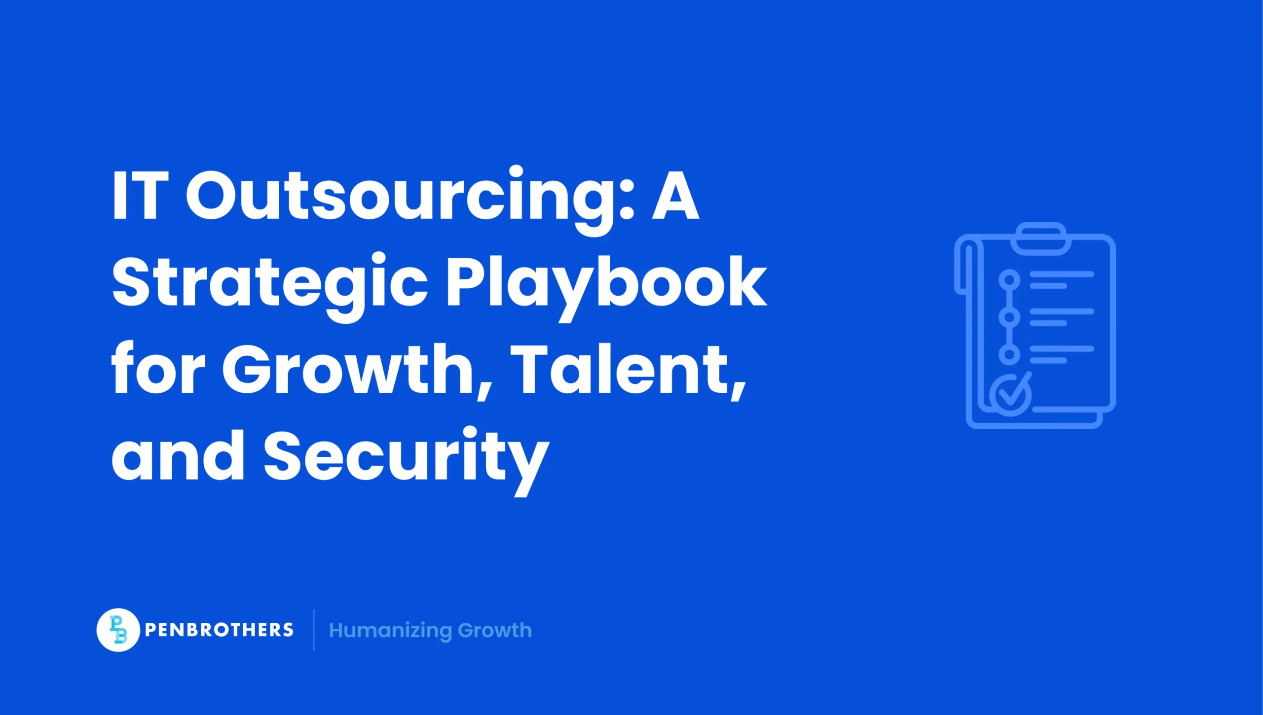 IT Outsourcing in 2025: The Definitive Executive Guide