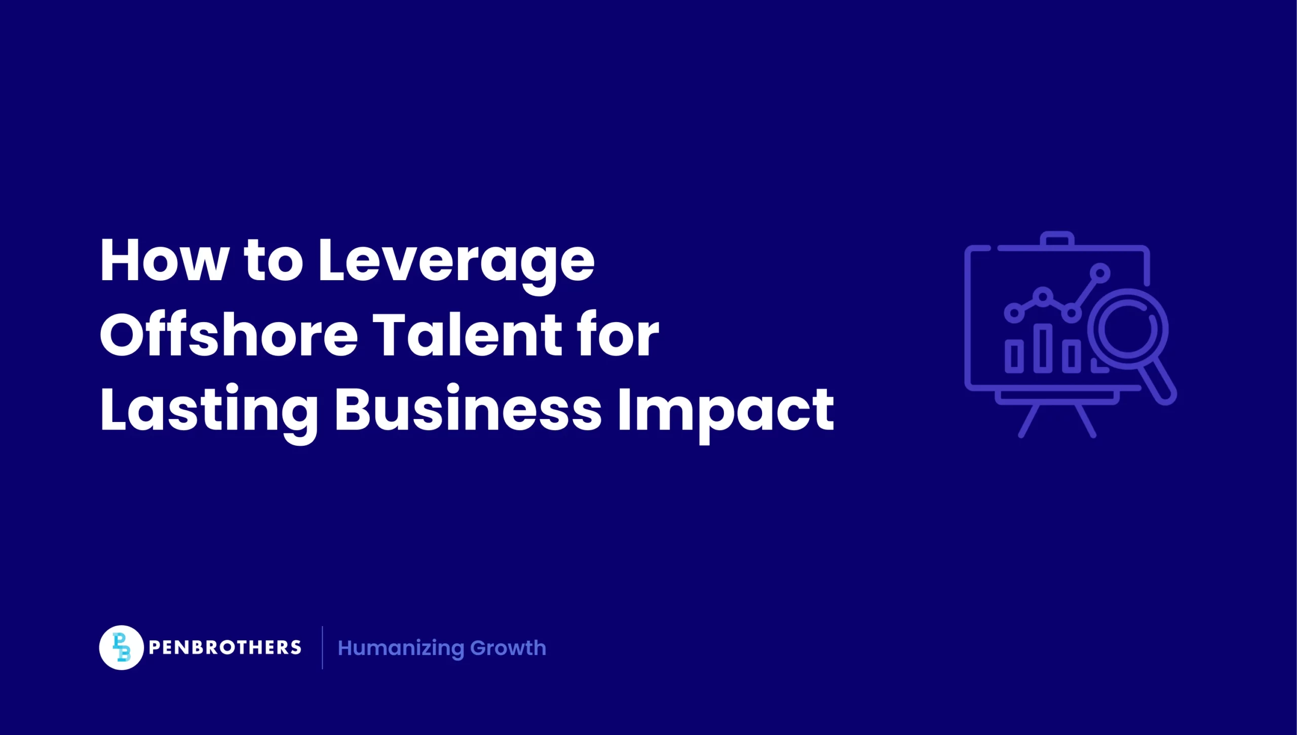 Remote Staffing Agency: The Executive’s Guide to Building High-Performance Offshore Teams