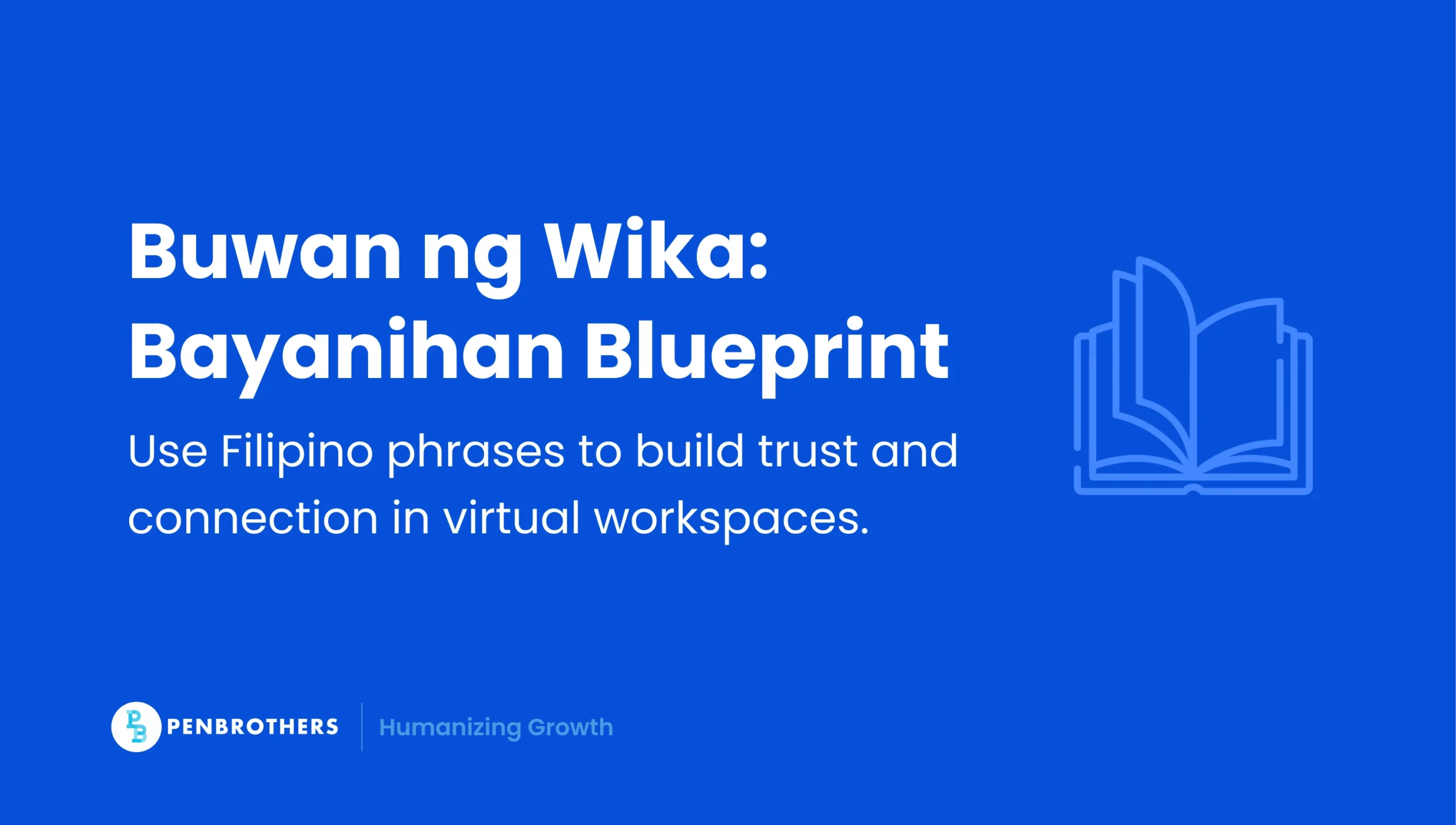 Buwan ng Wika for Remote Teams: Filipino Phrases for Meaningful and Productive Remote Team Communication
