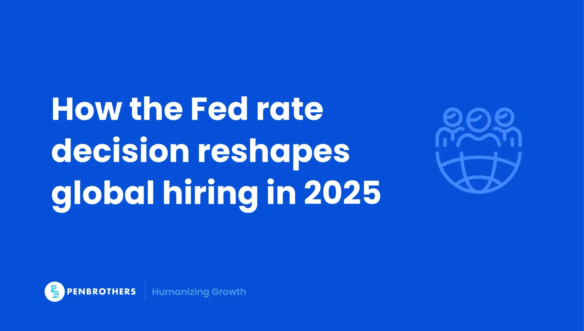 Fed Rate Cuts and Outsourcing in 2025: Executive Guide