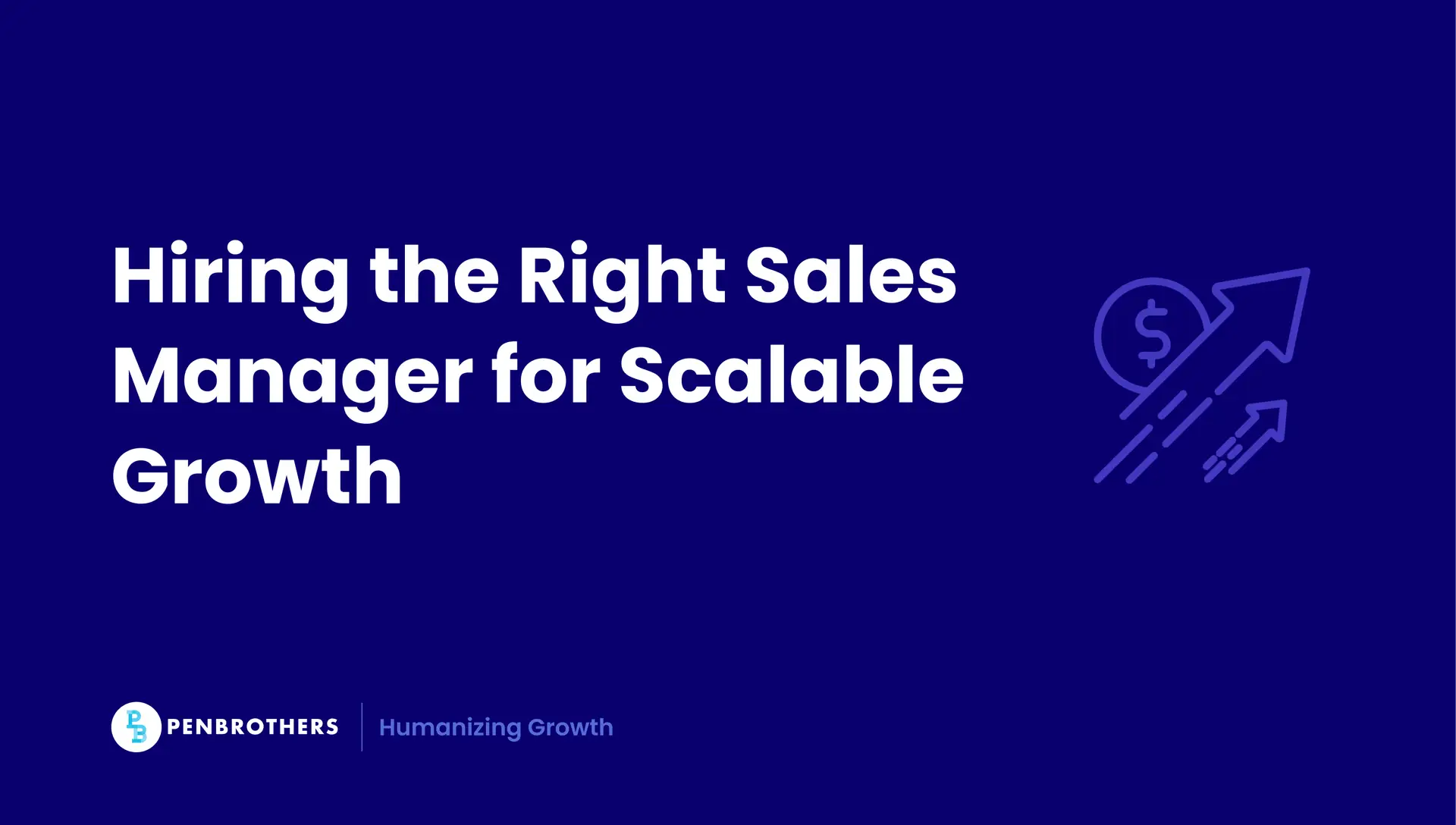 How to Hire a Sales Manager That Builds Predictable Revenue