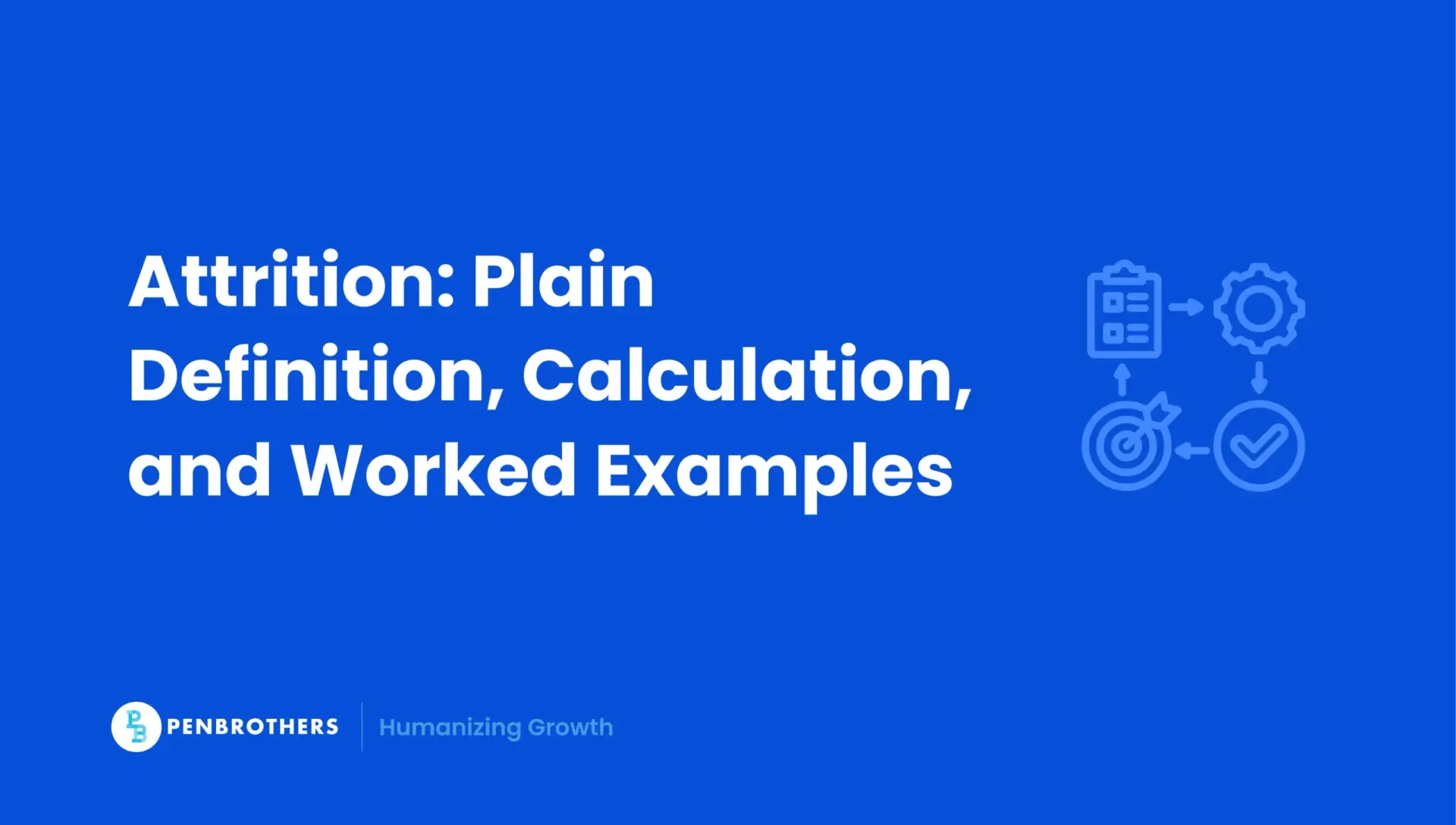 Attrition Meaning in HR: Definition, Formula, and Clear Examples
