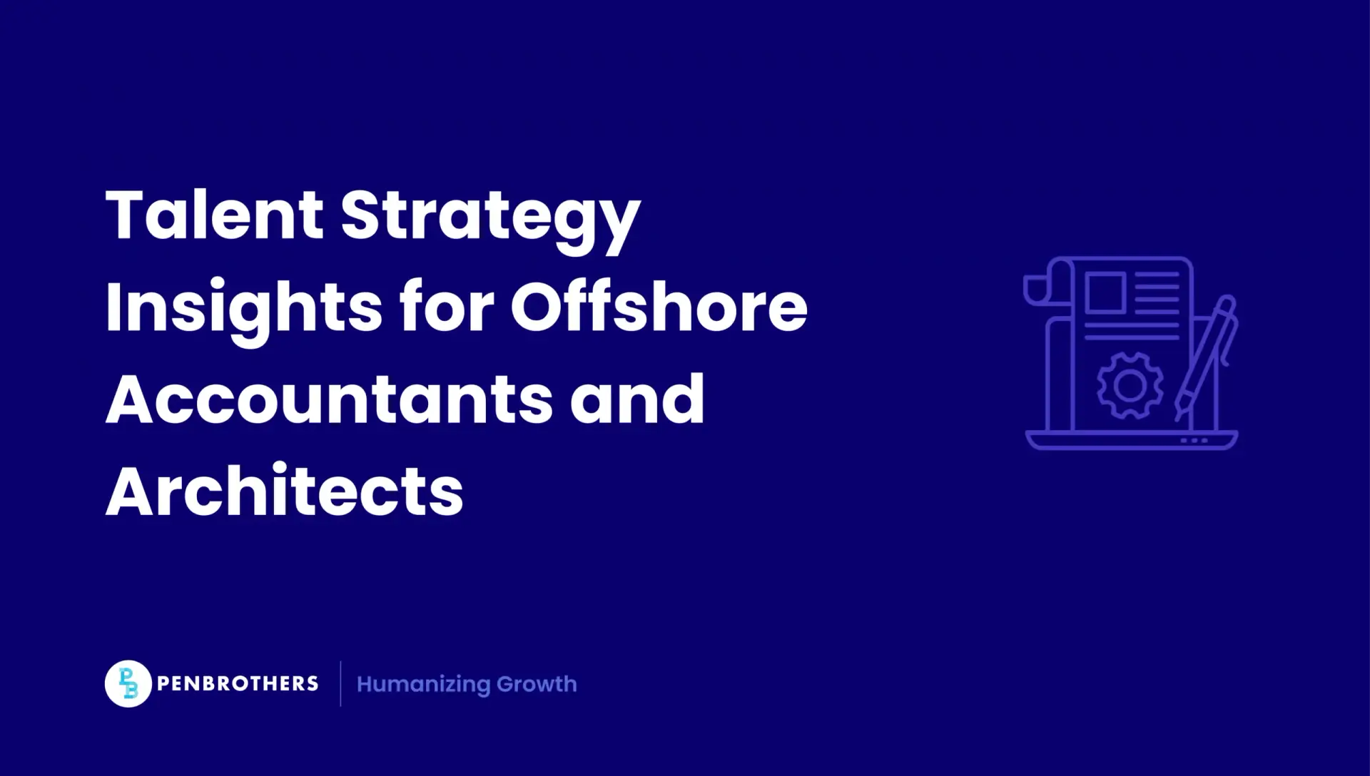 Talent-Strategy-Insights-for-Offshore-Accountants-and-Architects-scaled