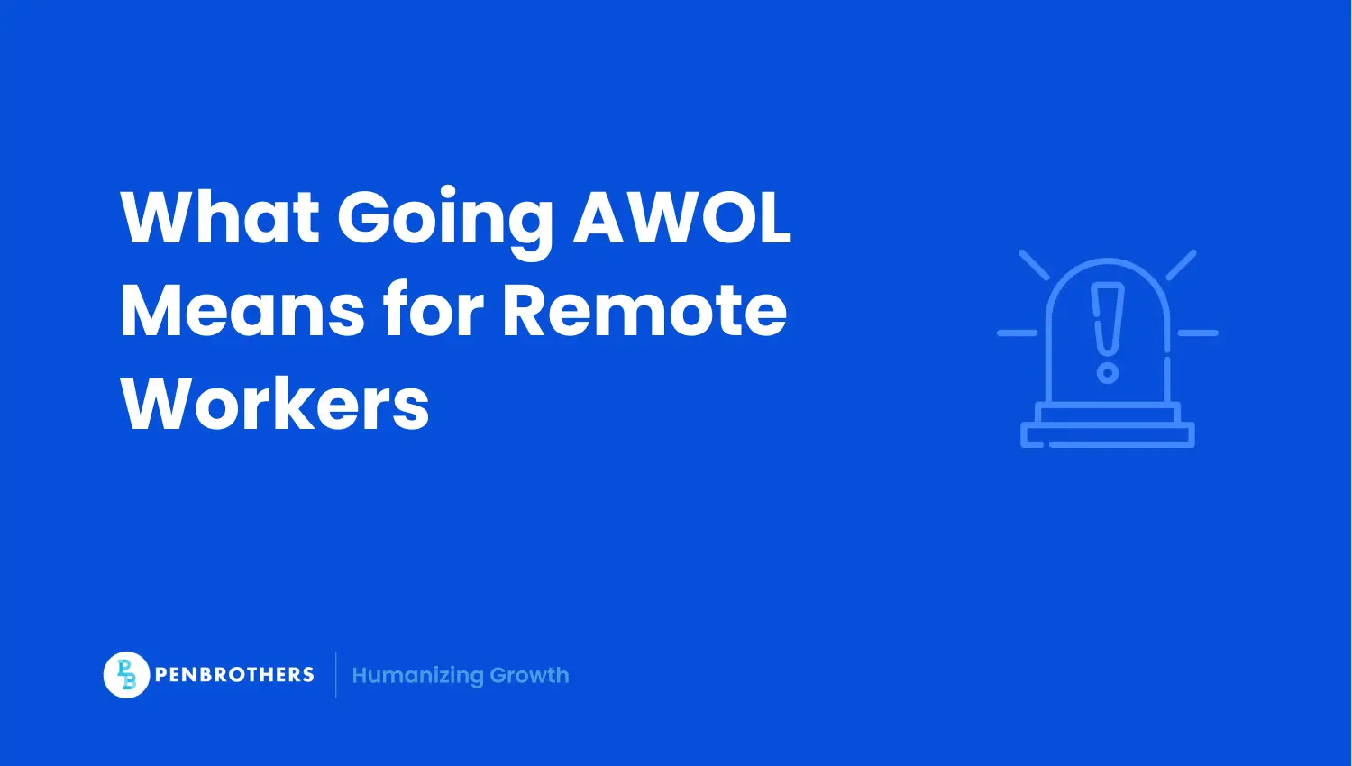 AWOL: Meaning, Implications, and Consequences for Remote Workers in the Philippines
