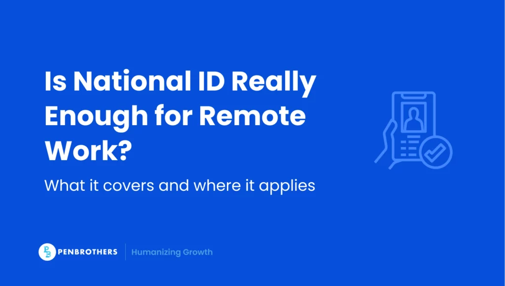Is National ID Really Enough for Remote Work?