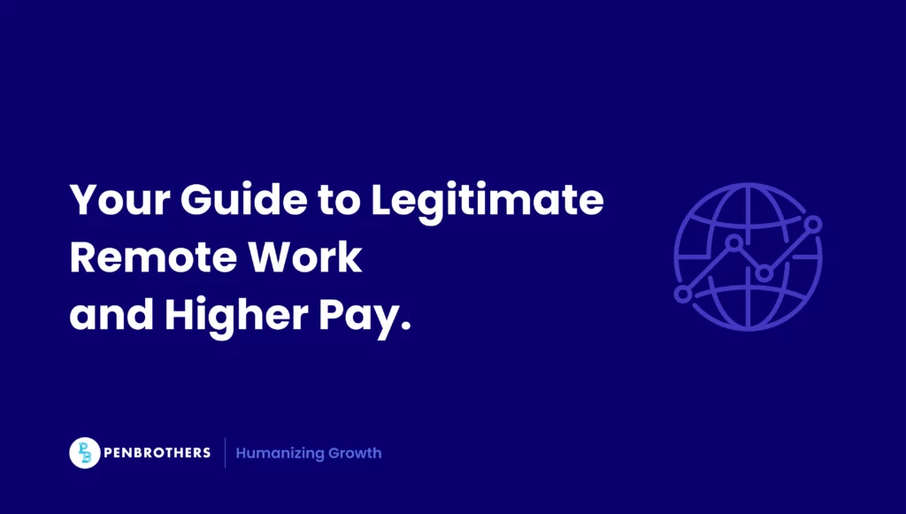 Your Guide to Legitimate Remote Work and Higher Pay