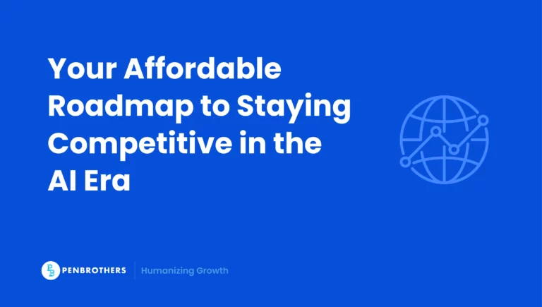 Your affordable roadmap to staying competitive in the AI era